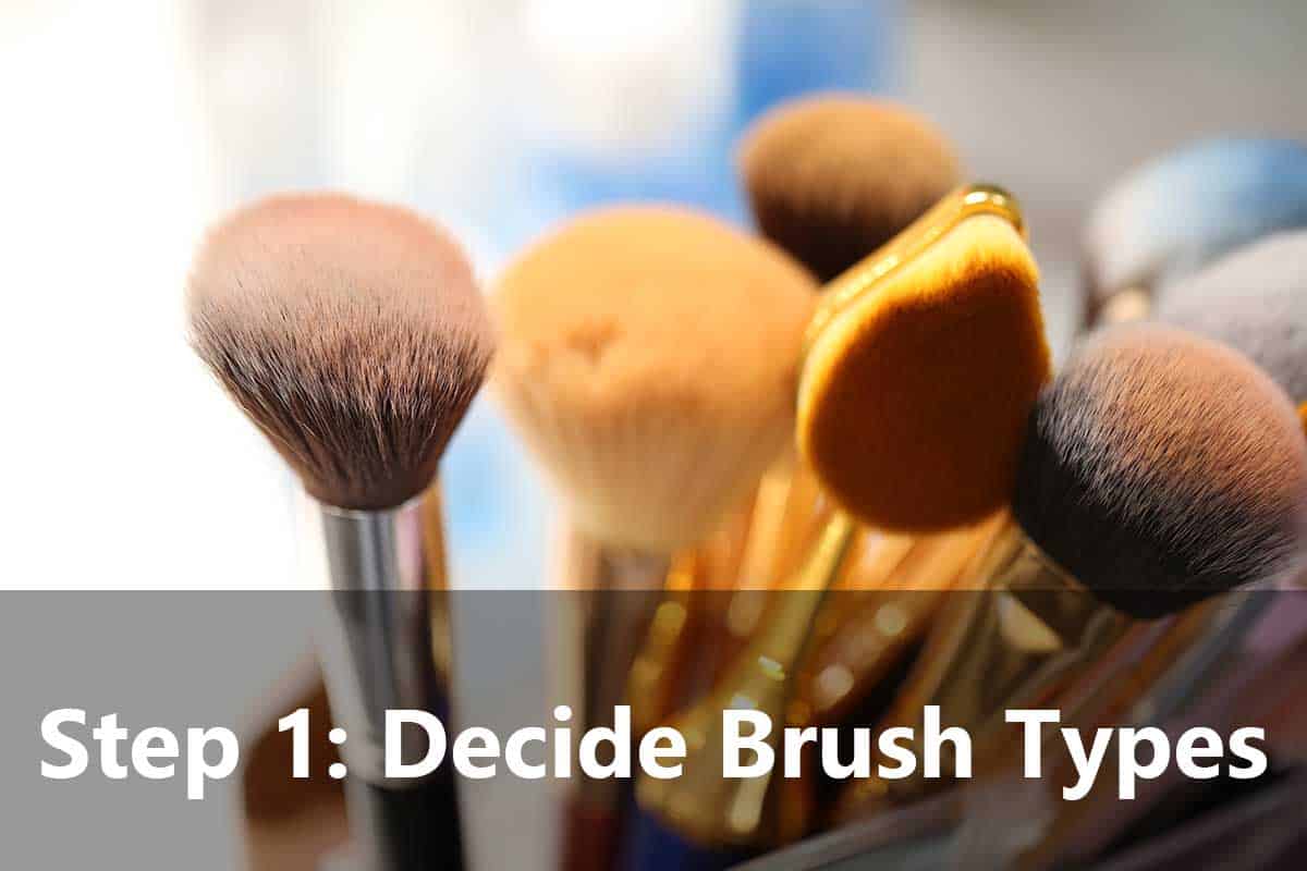 Decide Brush Types